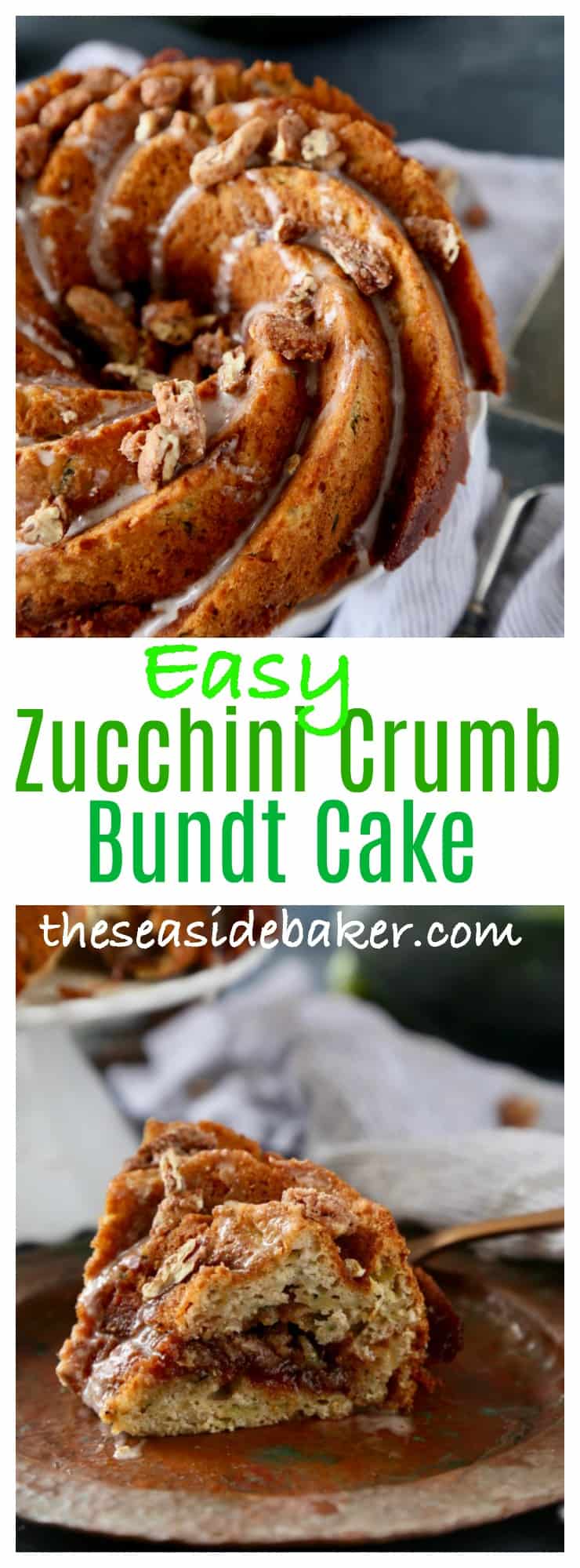 Zucchini Crumb Bundt Cake The Seaside Baker